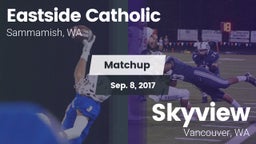 Matchup: Eastside Catholic vs. Skyview  2017