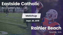 Matchup: Eastside Catholic vs. Rainier Beach  2018