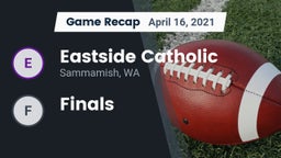 Recap: Eastside Catholic  vs. Finals 2021