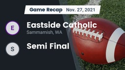 Recap: Eastside Catholic  vs. Semi Final 2021