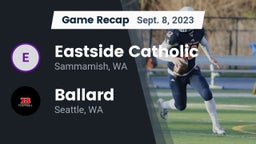 Recap: Eastside Catholic  vs. Ballard  2023