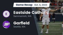 Recap: Eastside Catholic  vs. Garfield  2023