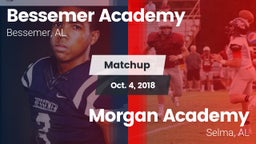 Matchup: Bessemer Academy vs. Morgan Academy  2018