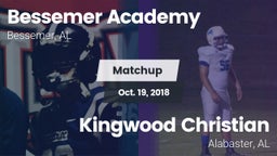 Matchup: Bessemer Academy vs. Kingwood Christian  2018