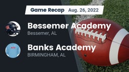 Recap: Bessemer Academy  vs. Banks Academy 2022