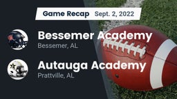 Recap: Bessemer Academy  vs. Autauga Academy  2022