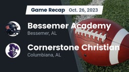 Recap: Bessemer Academy  vs. Cornerstone Christian  2023