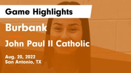 Burbank  vs John Paul II Catholic  Game Highlights - Aug. 20, 2022