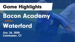 Bacon Academy  vs Waterford  Game Highlights - Oct. 26, 2020