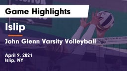 Islip  vs John Glenn Varsity Volleyball Game Highlights - April 9, 2021