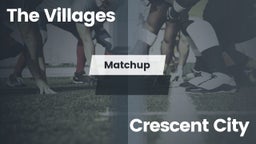 Matchup: The Villages vs. Crescent City  2016