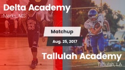 Matchup: Delta Academy vs. Tallulah Academy  2017