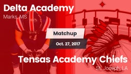 Matchup: Delta Academy vs. Tensas Academy Chiefs 2017