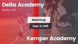 Matchup: Delta Academy vs. Kemper Academy 2018