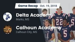 Recap: Delta Academy  vs. Calhoun Academy 2018