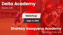 Matchup: Delta Academy vs. Sharkey Issaquena Academy  2019
