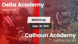 Matchup: Delta Academy vs. Calhoun Academy 2019