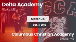 Matchup: Delta Academy vs. Columbus Christian Academy 2019