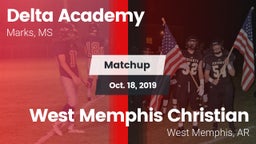 Matchup: Delta Academy vs. West Memphis Christian  2019