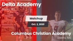 Matchup: Delta Academy vs. Columbus Christian Academy 2020
