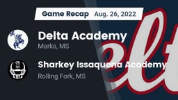 Recap: Delta Academy  vs. Sharkey Issaquena Academy  2022