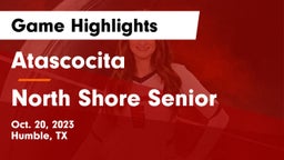 Atascocita  vs North Shore Senior  Game Highlights - Oct. 20, 2023