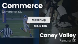 Matchup: Commerce  vs. Caney Valley  2017