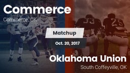 Matchup: Commerce  vs. Oklahoma Union  2017