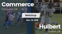Matchup: Commerce  vs. Hulbert  2018