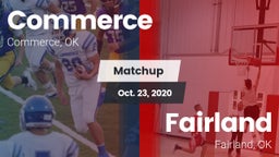 Matchup: Commerce  vs. Fairland  2020