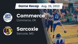 Recap: Commerce  vs. Sarcoxie  2022