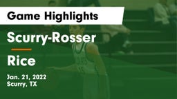 Scurry-Rosser  vs Rice  Game Highlights - Jan. 21, 2022