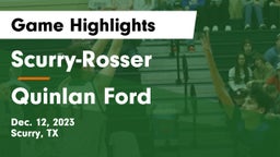 Scurry-Rosser  vs Quinlan Ford  Game Highlights - Dec. 12, 2023