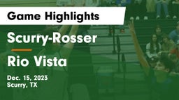 Scurry-Rosser  vs Rio Vista Game Highlights - Dec. 15, 2023