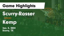 Scurry-Rosser  vs Kemp  Game Highlights - Jan. 5, 2024