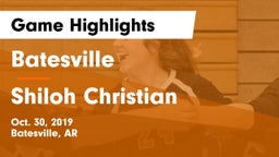 Batesville  vs Shiloh Christian  Game Highlights - Oct. 30, 2019