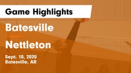 Batesville  vs Nettleton  Game Highlights - Sept. 10, 2020