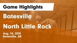 Batesville  vs North Little Rock  Game Highlights - Aug. 24, 2020