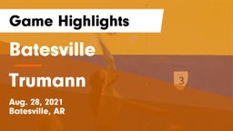 Batesville  vs Trumann  Game Highlights - Aug. 28, 2021