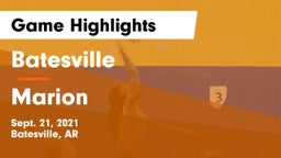 Batesville  vs Marion  Game Highlights - Sept. 21, 2021