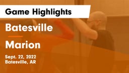 Batesville  vs Marion  Game Highlights - Sept. 22, 2022