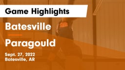 Batesville  vs Paragould  Game Highlights - Sept. 27, 2022