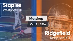 Matchup: Staples  vs. Ridgefield  2016