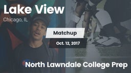 Matchup: Lake View High Schoo vs. North Lawndale College Prep 2017