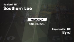 Matchup: Southern Lee High vs. Byrd  2016