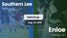 Matchup: Southern Lee High vs. Enloe  2018