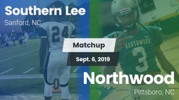 Matchup: Southern Lee High vs. Northwood  2019