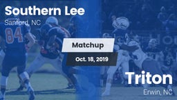 Matchup: Southern Lee High vs. Triton  2019