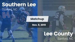 Matchup: Southern Lee High vs. Lee County  2019