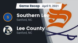 Recap: Southern Lee  vs. Lee County  2021